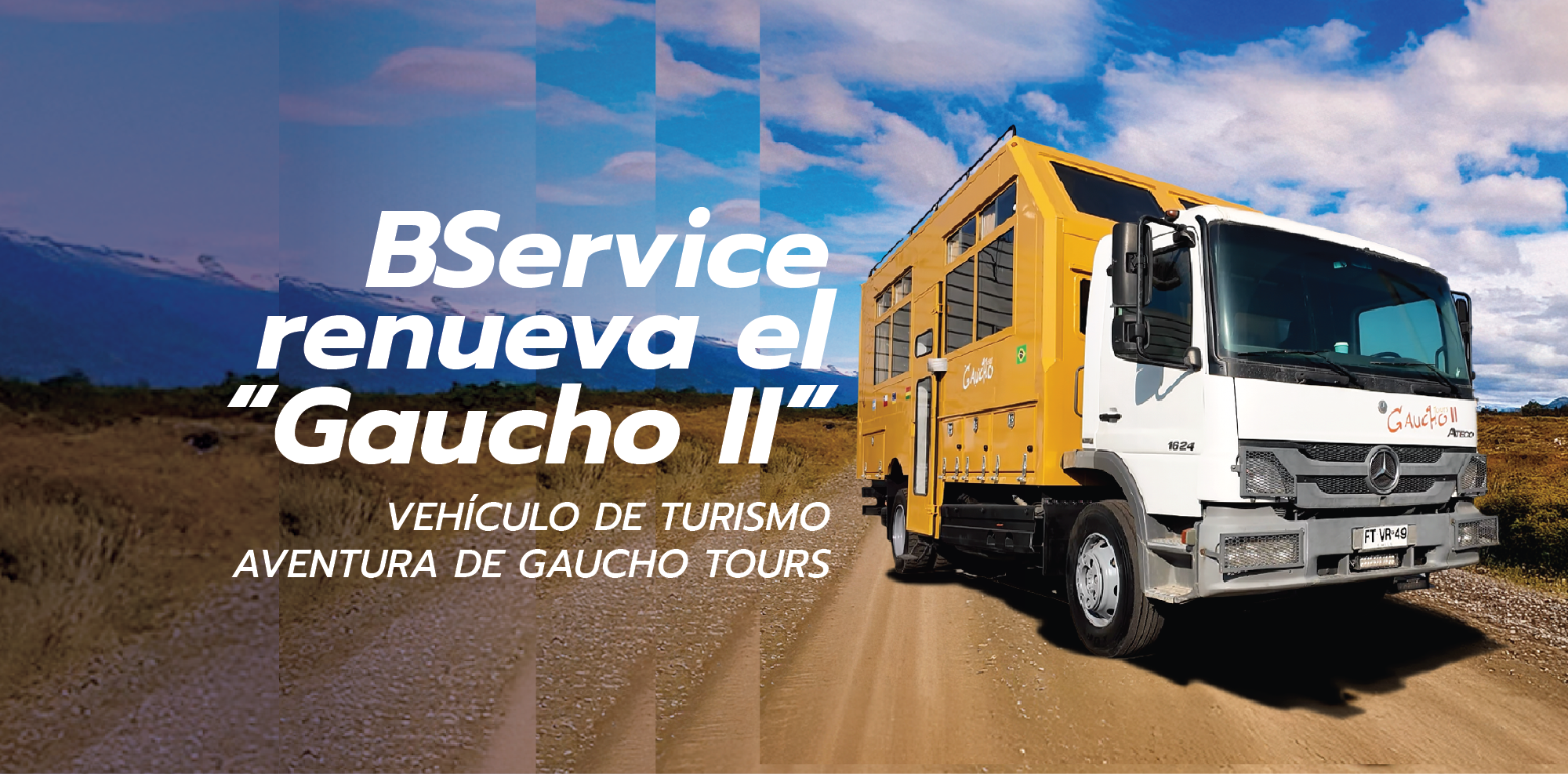 BService renueva el “Gaucho II”, vehículo de turismo aventura de Gaucho Tours